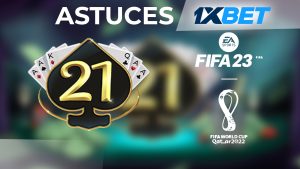 TECHNIQUE 1XBET JEU 21 ET FIFA 2.700.000 fcfa en 02 semaines seulement